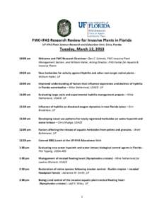 FWC-IFAS Research Review for Invasive Plants in Florida UF-IFAS Plant Science Research and Education Unit, Citra, Florida