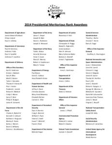 2014 Presidential Meritorious Rank Awardees Department of Agriculture James Edward Hubbard Arlean Leland Hyun S. Lillehoj Department of Commerce