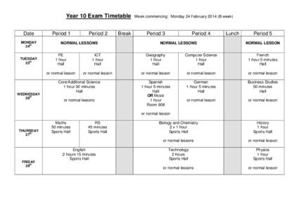 Year 10 Exam Timetable Date MONDAY th 24