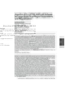 Algorithm 873: LSTRS: MATLAB Software for Large-Scale Trust-Region Subproblems and Regularization MARIELBA ROJAS Technical University of Denmark SANDRA A. SANTOS