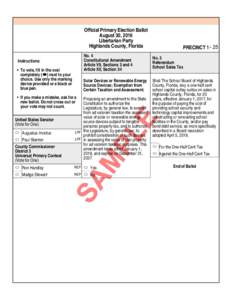 Official Primary Election Ballot August 30, 2016 Libertarian Party Highlands County, Florida Instructions: • To vote, fill in the oval