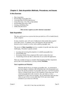 Chapter 6: Data Acquisition Methods, Procedures, and Issues In this Exercise: • • • •