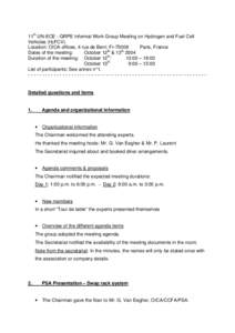 11th UN-ECE - GRPE Informal Work Group Meeting on Hydrogen and Fuel Cell Vehicles (H2FCV). Location: OICA offices, 4 rue de Berri; Fr[removed]Paris, France th th