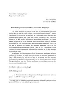 Vulnérabilité et intégrité physique Rapport nationale du Japon Hitomi NAGANO Université de SOPHIA  . Protection des personnes vulnérables en raison de leur état physique