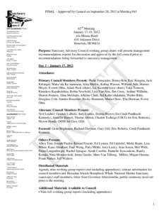 FINAL – Approved by Council on September 20, 2012 at Meeting #63  62nd Meeting January 17-18, 2012 Ala Moana Hotel 410 Atkinson Drive