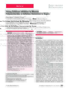 ARTICLE Strong Cellulase Inhibition by Mannan Polysaccharides in Cellulose Conversion to Sugars Rajeev Kumar,1,2 Charles E. Wyman1,2,3 1