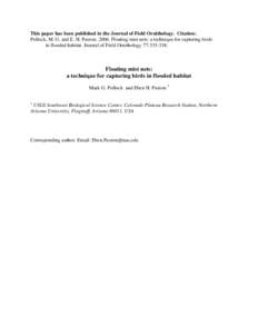 This paper has been published in the Journal of Field Ornithology. Citation: Pollock, M. G. and E. H. PaxtonFloating mist nets: a technique for capturing birds in flooded habitat. Journal of Field Ornithology 77: