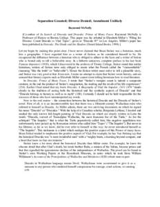 Separation Granted; Divorce Denied; Annulment Unlikely Raymond McNally [Co-author of In Search of Dracula and Dracula: Prince of Many Faces, Raymond McNally is Professor of History at Boston College. This paper was his r