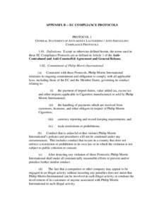 APPENDIX B -- EC COMPLIANCE PROTOCOLS  PROTOCOL 1 GENERAL STATEMENT OF ANTI-MONEY LAUNDERING / ANTI-SMUGGLING COMPLIANCE PROTOCOLS[removed]Definitions. Except as otherwise defined herein, the terms used in