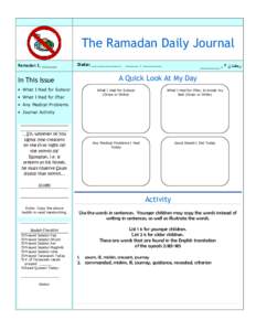 The Ramadan Daily Journal Ramadan 3, ______ In This Issue • What I Had for Suhoor • What I Had for Iftar