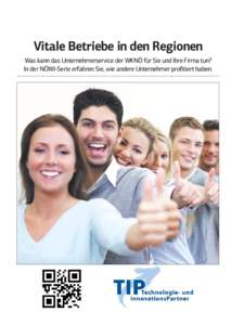 Vitale Betriebe in den Regionen Was kann das Unternehmerservice der WKNÖ für Sie und Ihre Firma tun? In der NÖWI-Serie erfahren Sie, wie andere Unternehmer profitiert haben. 2 · Serie - Vitale Betriebe in der Region