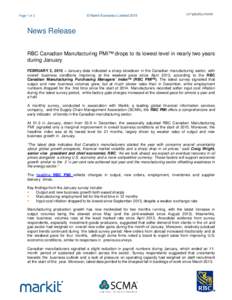 Page 1 of 3  © Markit Economics Limited 2015 News Release RBC Canadian Manufacturing PMI™ drops to its lowest level in nearly two years