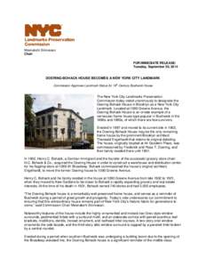Meenakshi Srinivasan Chair FOR IMMEDIATE RELEASE: Tuesday, September 30, 2014  DOERING-BOHACK HOUSE BECOMES A NEW YORK CITY LANDMARK