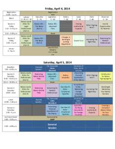 Friday, April 4, 2014 Registration 11:30 – 1 p.m. Room Session 1 Friday