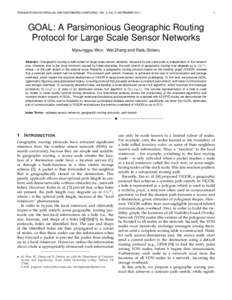TRANSACTIONS ON PARALLEL AND DISTRIBUTED COMPUTING, VOL. X, NO. X, SEPTEMBERGOAL: A Parsimonious Geographic Routing Protocol for Large Scale Sensor Networks