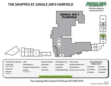 THE SHOPPES AT JUNGLE JIM’S FAIRFIELD 5440 Dixie Highway Fairfield, OH