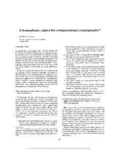 A homophonic cipher for computational cryptography* by FRED A. STAHL University of Illinois at Urbana-Champaign