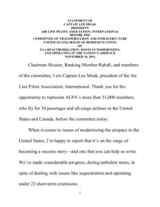 STATEMENT OF  CAPTAIN LEE MOAK  PRESIDENT  AIR LINE PILOTS ASSOCIATION, INTERNATIONAL  BEFORE THE  COMMITTEE ON TRANSPORTATION AND INFRASTRUCTURE 