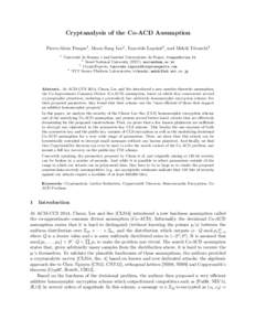 Cryptanalysis of the Co-ACD Assumption Pierre-Alain Fouque1 , Moon Sung Lee2 , Tancr`ede Lepoint3 , and Mehdi Tibouchi4 1 Universit´e de Rennes 1 and Institut Universitaire de France,  2