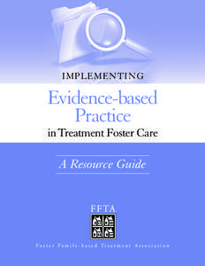 IMPLEMENTING  Evidence-based