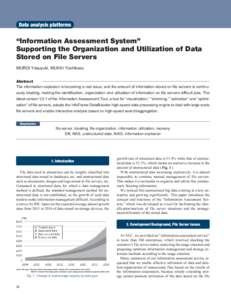 Data analysis platforms  “Information Assessment System” Supporting the Organization and Utilization of Data Stored on File Servers MUROI Yasuyuki, MUKAI Yoshikazu