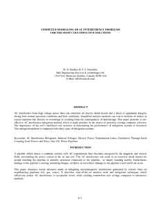 COMPUTER MODELLING OF AC INTERFERENCE PROBLEMS FOR THE MOST COST-EFFECTIVE SOLUTIONS R. D. Southey & F. P. Dawalibi, Safe Engineering Services & technologies ltd[removed]Viel, Montreal, Quebec, Canada, H3M 1G4