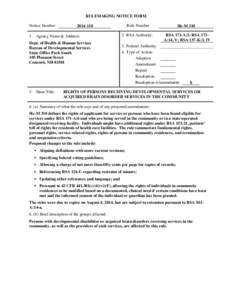 RULEMAKING NOTICE FORM Notice Number 1. Agency Name & Address: Dept. of Health & Human Services Bureau of Developmental Services