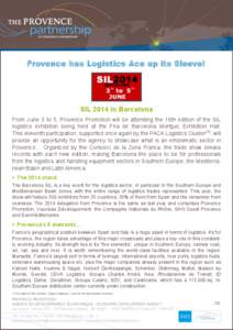 Provence has Logistics Ace up its Sleeve!  SIL 2014 in Barcelona