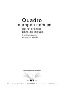 Quadro europeu comum de referência para as línguas Aprendizagem, ensino, avaliação