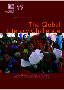 The Global literacy challenge: a profile of youth and adult literacy at the mid-point of the United Nations Decade; 2008