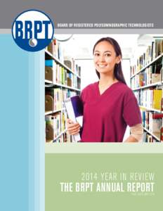 Board of Registered Polysomnographic TechnologistsYear In Review The BRPT Annual Report Published May 2015