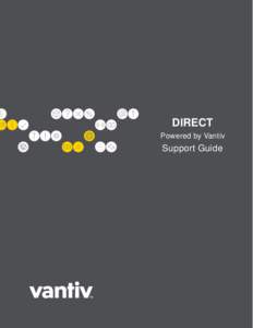 DIRECT Powered by Vantiv Support Guide  DIRECT Support Guide