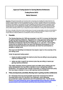 Gambling / Gaming computer / Isle of Man Gambling Supervision Commission / Entertainment / Gambling regulation / Adelaide Casino / Gaming control board