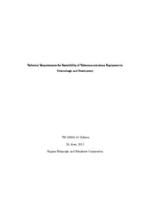 Technical Requirements for Resistibility of Telecommunications Equipment to Overvoltage and Overcurrent TR[removed]2nd Edition 29, June, 2012 Nippon Telegraph and Telephone Corporation