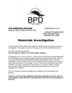 FOR IMMEDIATE RELEASE Monday, July 13, 2015, 5:10 P.M., CDT Media Release No. 63 Lieutenant Theophilus Smith Public Information Office