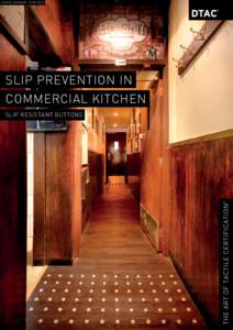 Layout Diagram: DTACSlip prevention in commercial kitchen  THE ART OF TACTILE CERTIFICATION