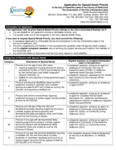 Application for Special Needs Priority in the City of Kawartha Lakes & the County of Haliburton The Corporation of the City of Kawartha Lakes Social Housing Department 322 Kent Street West, P.O. Box 2600 Lindsay, Ontario