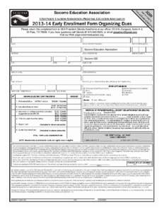 Socorro Education Association  Please return this completed form to SEA President Glenda Hawthorne at our office: 1510 N. Zaragoza, Suite A-3, El Paso, TX[removed]If you have questions call Glenda @ [removed], or email