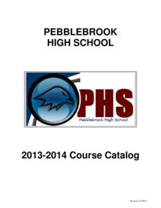 PEBBLEBROOK HIGH SCHOOL[removed]Course Catalog  Revised[removed]