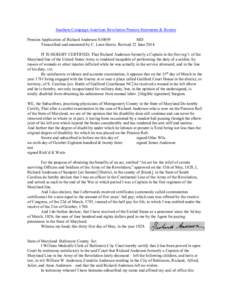 Southern Campaign American Revolution Pension Statements & Rosters Pension Application of Richard Anderson S10059 MD Transcribed and annotated by C. Leon Harris. Revised 22 June[removed]IT IS HEREBY CERTIFIED, That Richard