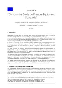 Summary “Comparative Study on Pressure Equipment Standards” European Commission, DG Enterprise, Contract N° FIF[removed]Contractors: