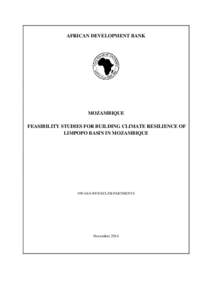 AFRICAN DEVELOPMENT BANK  MOZAMBIQUE FEASIBILITY STUDIES FOR BUILDING CLIMATE RESILIENCE OF LIMPOPO BASIN IN MOZAMBIQUE