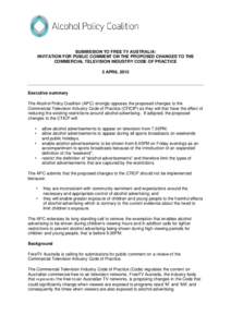 SUBMISSION TO FREE TV AUSTRALIA: INVITATION FOR PUBLIC COMMENT ON THE PROPOSED CHANGES TO THE COMMERCIAL TELEVISION INDUSTRY CODE OF PRACTICE 2 APRILExecutive summary