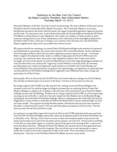 Testimony to the New York City Council By Robert LaValva, President, New Amsterdam Market Thursday March 14, 2013 Honorable Members of the New York City Council: Good morning. My name is Robert LaValva and I am the Presi