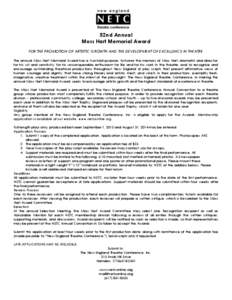 52nd Annual Moss Hart Memorial Award FOR THE PROMOTION OF ARTISTIC GROWTH AND THE DEVELOPMENT OF EXCELLENCE IN THEATRE The annual Moss Hart Memorial Award has a two-fold purpose: to honor the memory of Moss Hart, dramati