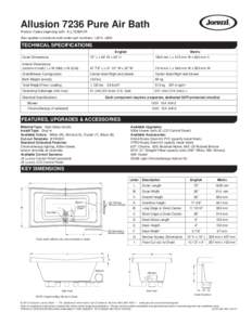 Allusion 7236 Pure Air Bath Product Codes beginning with: ALL7236ACR Also applies to products sold under part numbers: LB10, LB30 TECHNICAL SPECIFICATIONS English