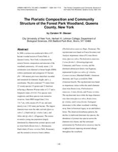 URBAN HABITATS, VOLUME 4, NUMBER 1 ISSN[removed]http://www.urbanhabitats.org The Floristic Composition and Community Structure of the Forest Park Woodland, Queens County, New York