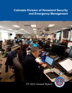 Colorado Division of Homeland Security and Emergency Management FY 2013 Annual Report  OFFICE OF PREPAREDNESS