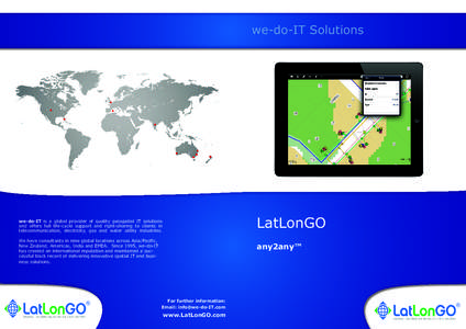 we-do-IT Solutions  LatLonGO we-do-IT is a global provider of quality geospatial IT solutions and offers full life-cycle support and right-shoring to clients in