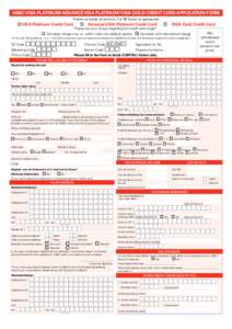 HSBC VISA PLATINUM/ADVANCE VISA PLATINUM/VISA GOLD CREDIT CARD APPLICATION FORM Please complete all sections, Tick  boxes as appropriate  VISA Platinum Credit Card 